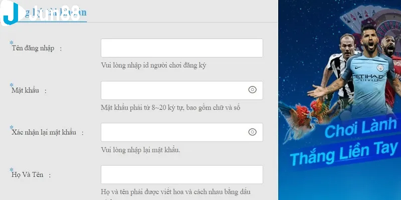 Điền thông tin vào biểu mẫu Jun88 cung cấp
