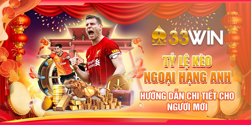 tỷ lệ kèo ngoại hạng anh